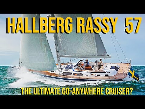 Hallberg Rassy 57 BOAT TOUR & Review- This Boat Can Take You ANYWHERE