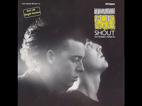 Tears For Fears -Shout (Extended Version)