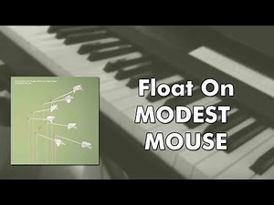 Modest Mouse - Float On (piano cover)