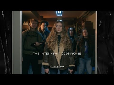 the internship 2026 trailer | full movies | #22026