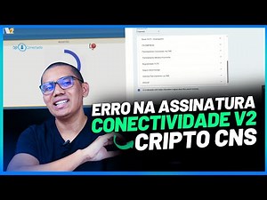 ERRO NA ASSINATURA CRIPTO CNS - CONECTIVIDADE V2 - REGISTRO DO CERTIFICADO