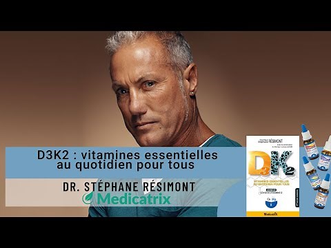 D3K2 : vitamines essentielles au quotidien pour tous - Dr. Stéphane Résimont
