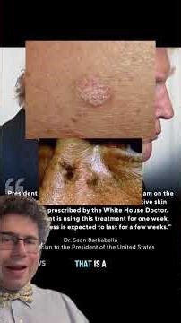 Update on President Trump’s rash. What is actinic keratosis? What is 5-FU? #rash #trump #doctor