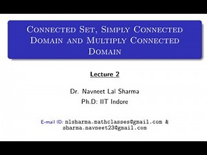 Connected Set, Simply Connected Domain, Multiply Connected Domain || Lecture 2 || By Dr NL Sharma