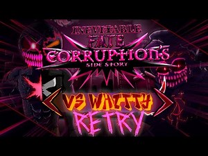 FNF Corruption Inevitable Fate - Whitty Retry Week / Psych Engine Android & PC Port - AGC Build
