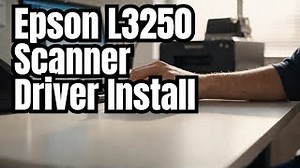 Installing Scanner Driver Epson L3250 Color Printer Networking Technologies Mp3 & Mp4 Download - clip.africa.com