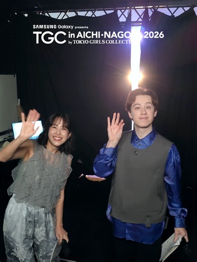 Samsung Galaxy presents TGC in あいち・なごや 2026 #TGCファンサカメラ 🎥GRAND FINALE #TGCあいちなごや #TGC
