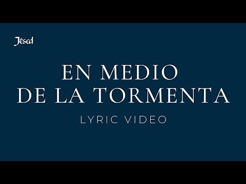 En medio de la tormenta - Jésed
