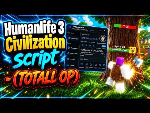 [NO KEY] Humanlife 3 Civilization script - (Fly, Auto Gather and more)