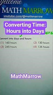 How to convert Time :Hours into days and hours @MathMarrow