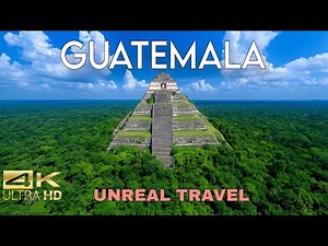 🏞 Guatemala Travel Guide 4K | Hidden Gems, Traditions & Scenic Landscapes