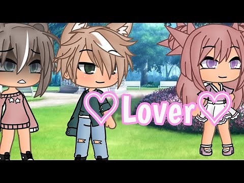 Lover ~ Plot Twist ft. Rose and Kennedy // Gacha Life Music Video //