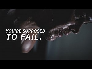 YOU ARE SUPPOSED TO FAIL - Best Motivational Video