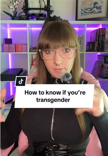 How to figure out if you’re transgender #trans #transwoman #mtf