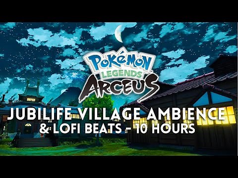 Jubilife Village Late Night Lofi Mix 🌙 10 Hours of Pokemon beats to chill, study, sleep & relax to 🎵