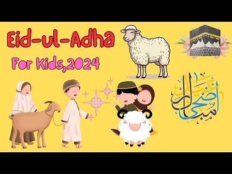 The Story Of Eid Ul Adha's Sacrifice || Fun For Kids To Learn