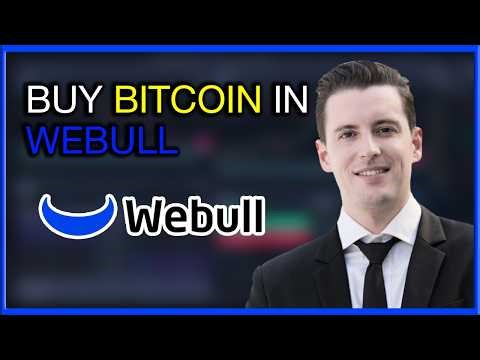 How to Buy Bitcoin on Webull: A Step-by-Step Tutorial for Beginners