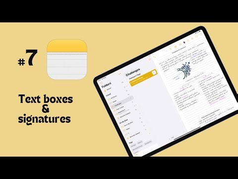 #7 Apple Notes (iPad): Text Boxes & Signatures for Beginners