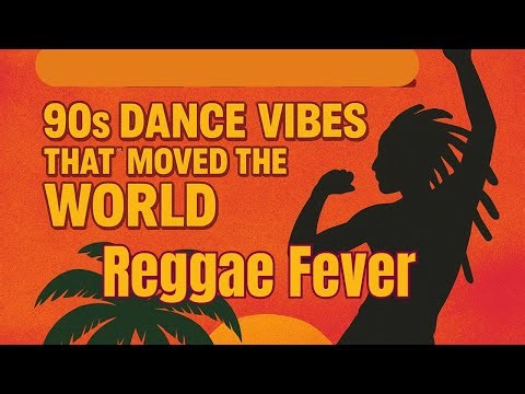 Reggae Fever 🌴 | 90s Dance Vibes That Moved the World