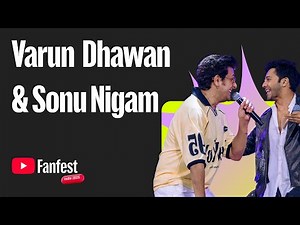 Bijuria ft. Varun Dhawan & Sonu Nigam | YouTube Fanfest india 2025
