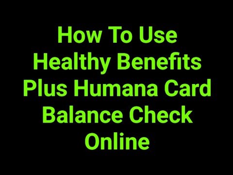 How To Use Healthy Benefits Plus Humana Card Balance Check Online