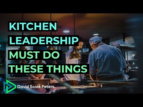 What to Expect from Restaurant Leadership in the Kitchen