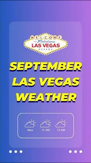 Is September the Best Time to Visit Las Vegas? The Weather Might Surprise You!
