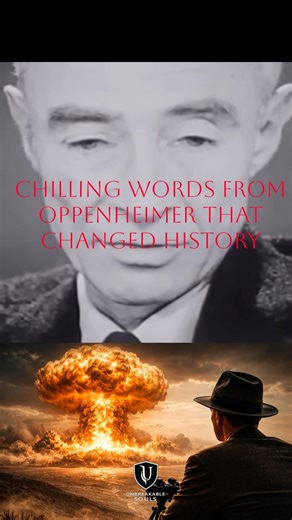 Now I Am Become Death' - The Moment Oppenheimer Realized the Truth