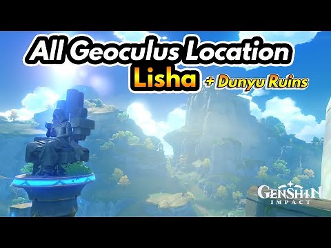 Genshin Impact All Geoculus Location: Lisha and Dunyu Ruins Barrier (#15)