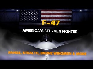 F-47: America’s 6th-Gen Fighter Jet Unveiled | Range, Stealth, Drone Wingmen & More