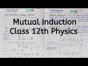 Mutual Induction, Chapter 6, Electromagnetic Induction, Class 12 Physics
