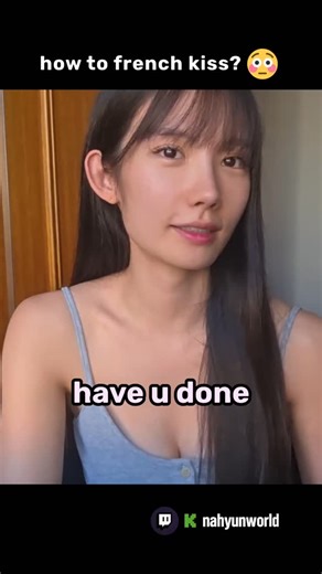 How to french kiss #twitch #stream | Nahyun Kim