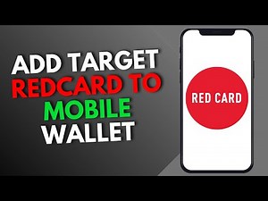 How to Add Target RedCard to Mobile Wallet