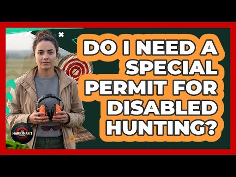 Do I Need a Special Permit for Disabled Hunting?