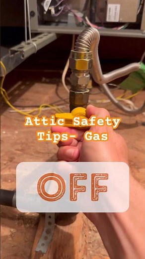 Attic Safety Tips- Gas ⛽️ ⚠️