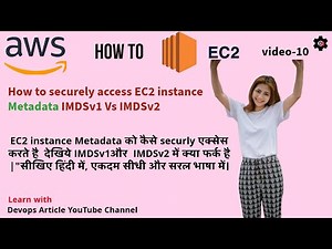 How to securely access EC2 instance Metadata IMDSv1Vs IMDSv2 video-10 | "सीखिए हिंदी में