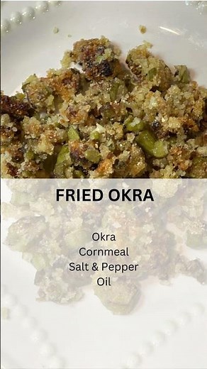 Fried Okra | Okra | Side Dish | Fried okra recipe | Southern fried okra | Southern cooking |