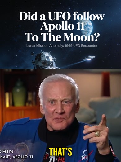 Did a UFO Follow Apollo 11? Buzz Aldrin Explains