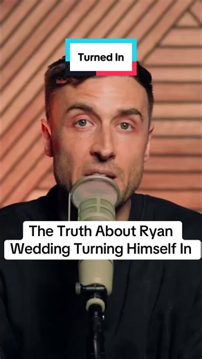 The Truth About Ryan Wedding Turning Himself In