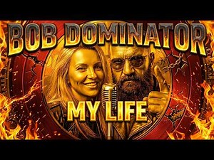 BOB DOMINATOR - MY LIFE (Official Audio)