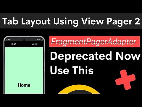 fragmentPagerAdapter deprecated android | tablayout in android studio | view pager 2 | Tech Projects