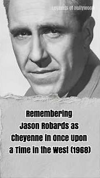 Remembering | Remembering Jason Robards as Cheyenne in Once Upon a Time in the West (1968) 🤠