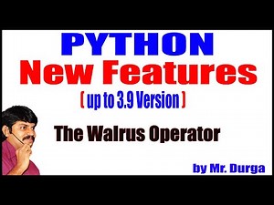 Python New Features: The Walrus Operator | by Durga Sir