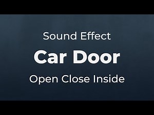 Car Door Open and Close Inside Sound Effect | SFX Free for Non-Profit Projects