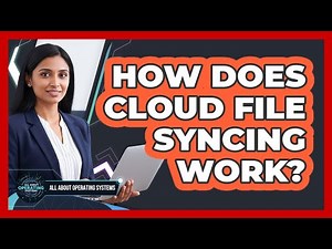 How Does Cloud File Syncing Work?