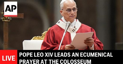 LIVE: Pope Leo XIV leads an ecumenical prayer at the Colosseum