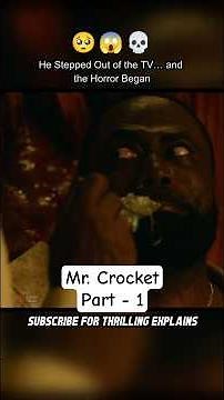 Mr. Crocket Horror Movie Explained Part 1 | Mr. Crocket Story Recap | Horror Mystery Movies | Horror