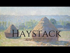 Claude Monets Haystack How Light Turns Straw into Gold