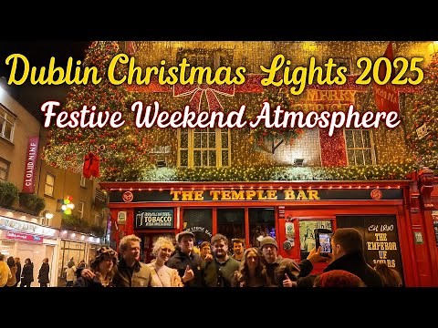 Christmas in Dublin 2025 🎄 Stunning Christmas Lights & Festive Night Walk