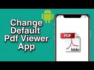 How To Change Default PDF Viewer App in Android